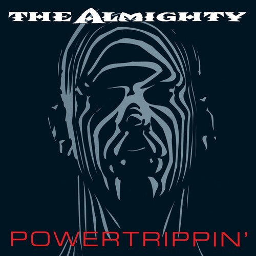 Almighty: Powertrippin': Expanded Edition