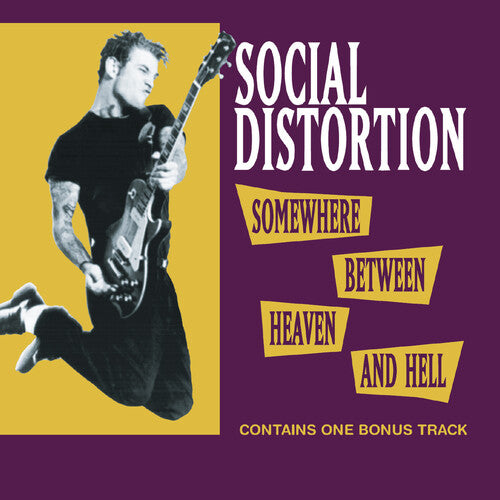 Social Distortion: Somewhere Between Heaven & Hell