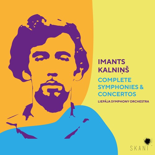 Liepaja Symphony Orchestra & Irmais: Imants Kalnins: Complete Symphonies & Concertos