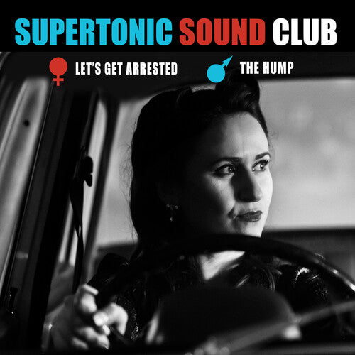 Supertonic Sound Club: Let's Get Arrested