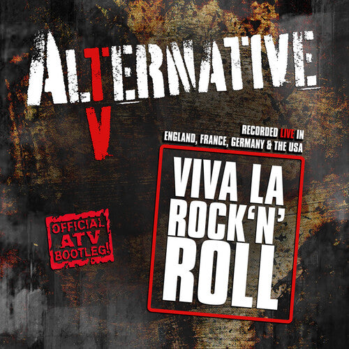 Alternative TV: Viva La Rock'n'roll (official Atv Bootleg!)