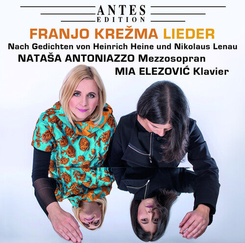 Krezma / Antoniazzo / Elezovic: Lieder