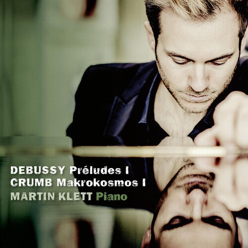 Crumb / Klett: Preludes I / Mikrokosmos I