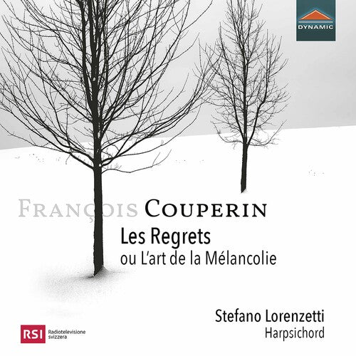 Couperin / Lorenzetti: Les Regrets