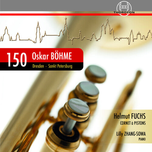 Bohme / Fuchs / Zhang-Sowa: 150 Jahre Oskar Bohme