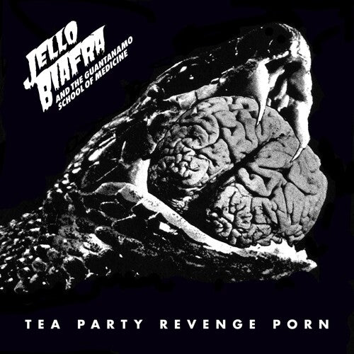 Biafra, Jello / Guantanamo School of Medicine: Tea Party Revenge Porn