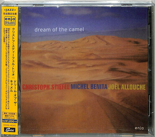 Stiefel, Christoph Trio: Dream Of The Camel (Remastered)