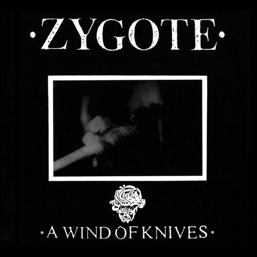 Zygote: A Wind Of Knives