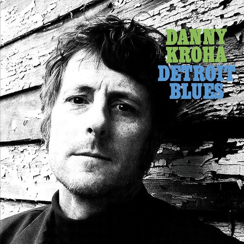 Kroha, Danny: Detroit Blues