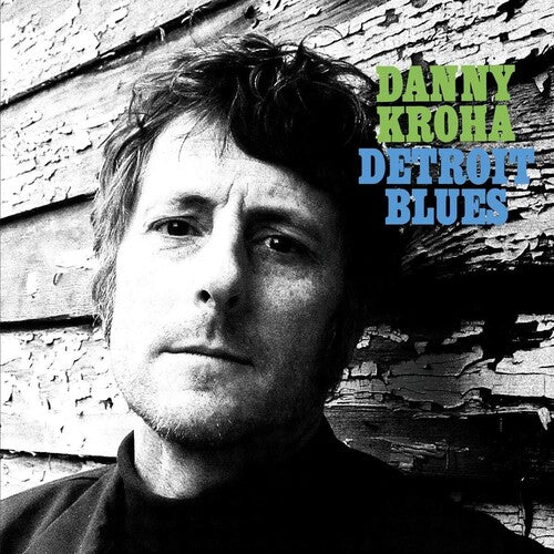 Kroha, Danny: Detroit Blues