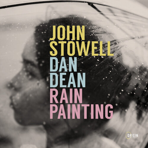 Stowell, John / Dean, Dan: Rain Painting