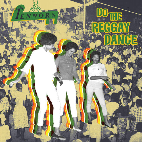 Tennors: Do The Reggay Dance