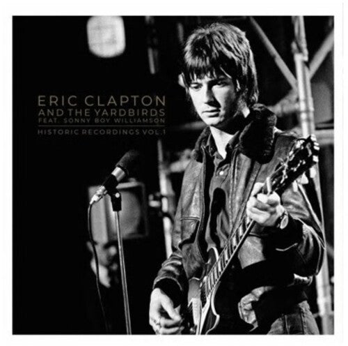 Clapton, Eric: Historic Recordings Vol. 1