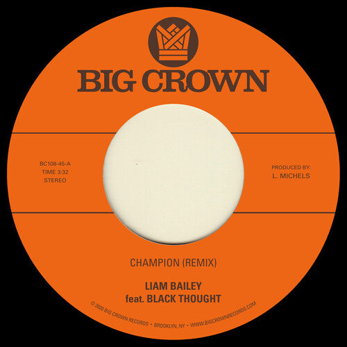 Bailey, Liam: Champion (Remix) feat. Black Thought / Ugly Truth (Remix)