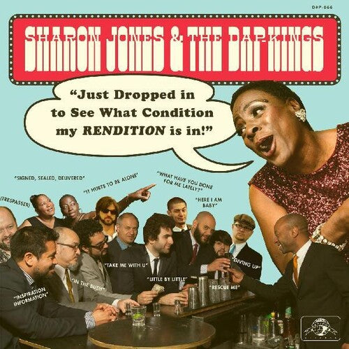 Jones, Sharon & the Dap Kings: Just Dropped In (To See What Condition  My Rendition Was In)