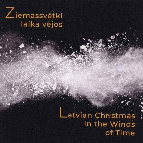 Latvian Christmas in the Winds of Time / Various: Latvian Christmas in the Winds of Time