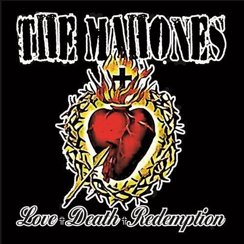 Mahones: Love + Death + Redemption