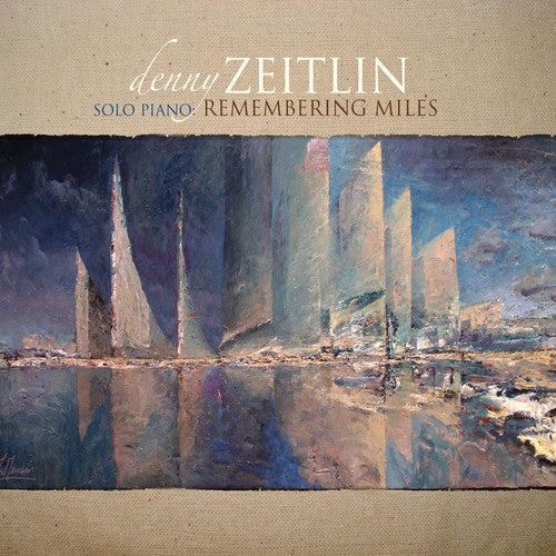 Zeitlin, Denny: Remembering Miles