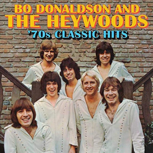 Donaldson, Bo & the Heywoods: 70s Classic Hits