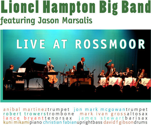 Lionel Hampton Big Band & Jason Marsalis: Live At Rossmoor