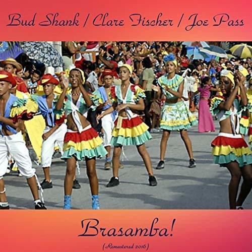 Shank, Bud / Fischer, Clare / Pass, Joe: Brasamba