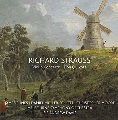 Strauss, R / Muller, Daniel / Ehnes, James: Richard Strauss: Violin Concerto / Don Quixote