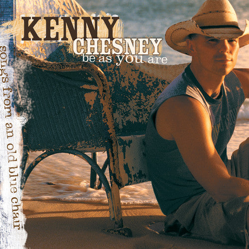 Chesney, Kenny: Be As You Are