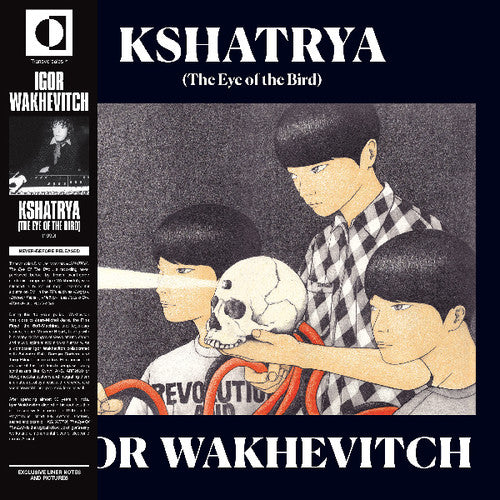 Wakhevitch, Igor: Kshatrya (Eye of the Bird)