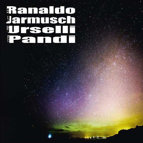 Ranaldo, Lee / Jarmusch, Jim / Urselli, Marc: Lee Ranaldo / Jim Jarmusch / Marc Urselli