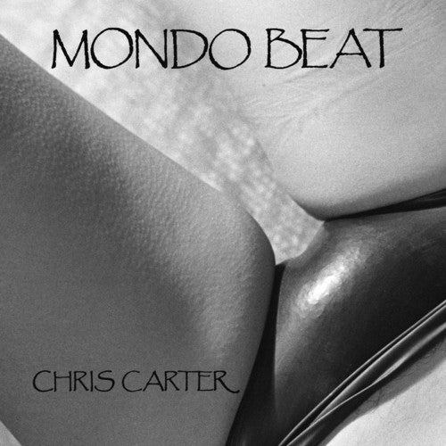 Carter, Chris: Mondo Beat