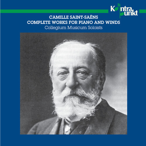 Saint-Saens / Collegium Musicum Soloists: Complete Piano & Wind Works