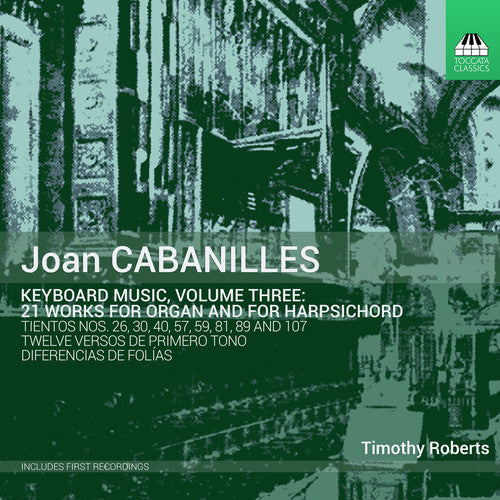 Cabanilles / Roberts: Keyboard Music 3