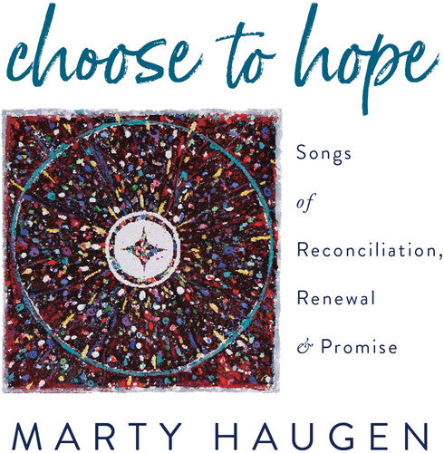 Haugen / Haugen: Choose to Hope