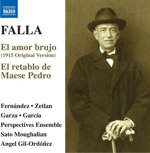 Falla / Fernandez / Perspectives Ensemble: Amor Brujo (1915)