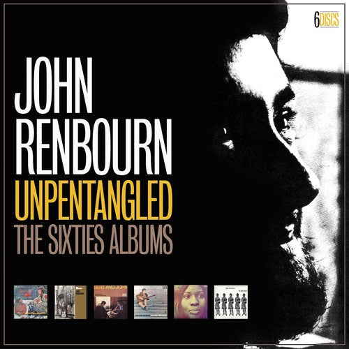 Renbourn, John: Unpentangled: Sixties Albums