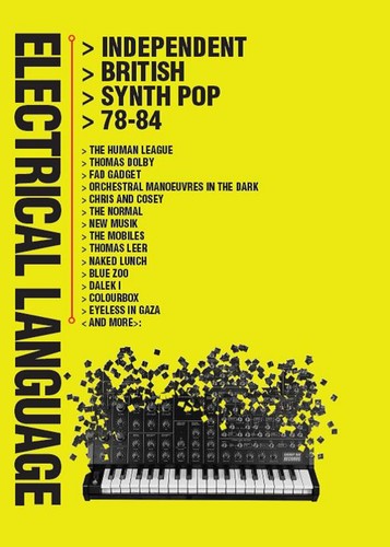 Electrical Language: Independent British Synth Pop: Electrical Language: Independent British Synth Pop 78-84 / Various