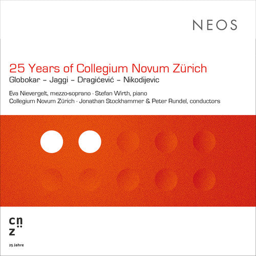 25 Years of Collegium Novum Zurich / Various: 25 Years of Collegium Novum Zurich