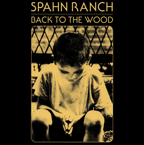 Spahn Ranch: Back to the Wood