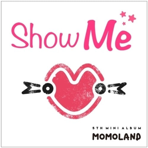 Momoland: 5TH MINI ALBUM : SHOW ME (incl. 52-page booklet + 2 Photocards)