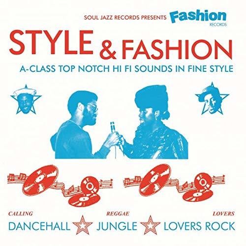 General Levy / Laurel & Hardy / Cutty Ranks: Soul Jazz Records Presents Fashion Records: Style & Fashion