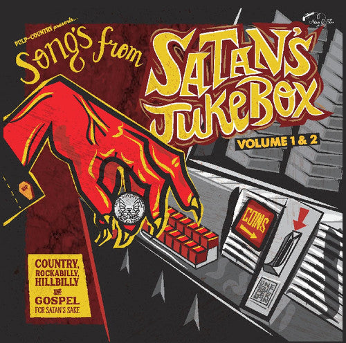 Songs From Satan's Jukebox Volumes 1 & 2 / Various: Songs from Satan's Jukebox Volumes 1 & 2