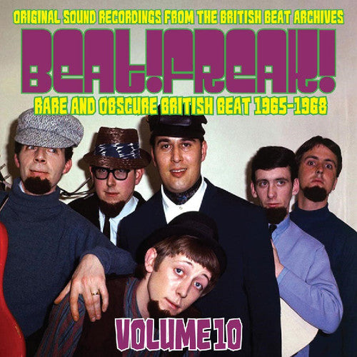 Beatfreak 10: Rare & Obscure British Beat / Var: Beatfreak!, Vol. 10: Rare and Obscure British Beat 1965-1968