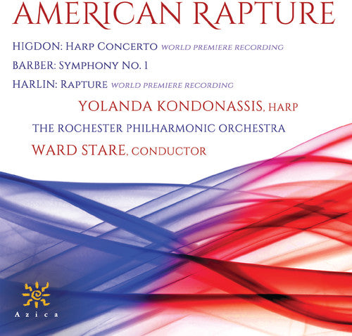 Barber / Kondonassis / Rochester Philharmonic Orch: American Rapture