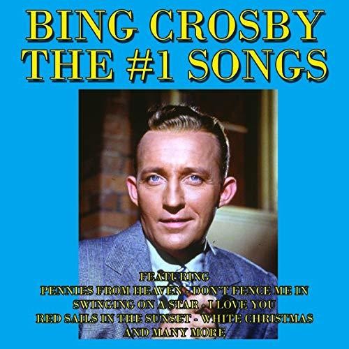 Crosby, Bing: The #1 Songs