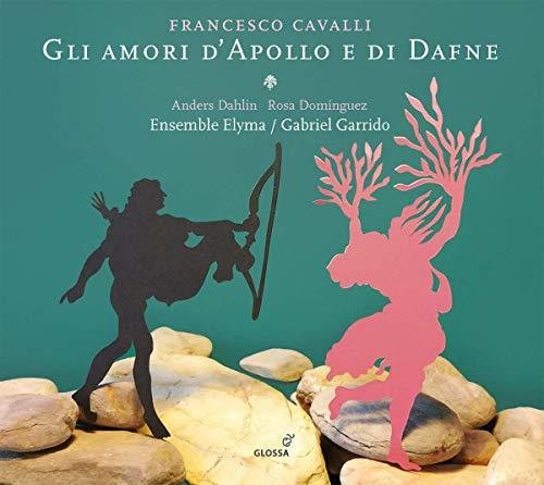 Cavalli / Ensemble Elyma / Garrido: Gli Amori Di Apollo E Dafne