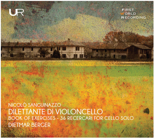 Sanguinazzo / Dietmar Berger: Dilettante Di Violoncello