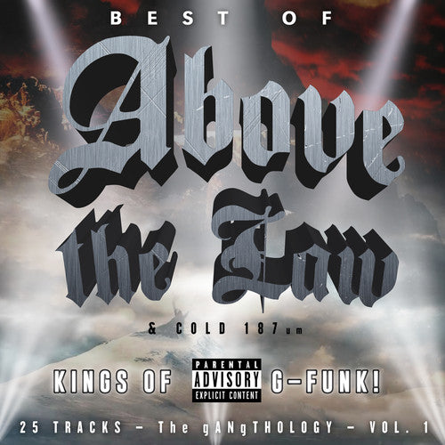Above the Law: Best Of Above The Law & Cold 187-gangthology Vol.1