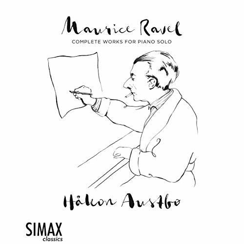 Ravel / Austbo: Complete Works for Piano Solo