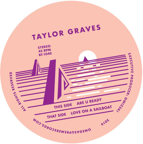 Graves, Taylor: Are You Ready / Love On A Sailboat