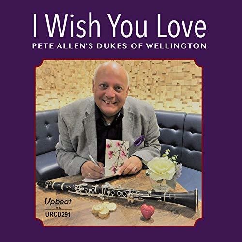 Allen, Pete / Dukes of Wellington: I Wish You Love